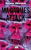 Macaques attack : roman /