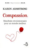 Compassion : manifeste révolutionnaire pour un monde meilleur /