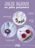Jolis bijoux en pâte polymère /