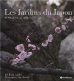 Les jardins du Japon : invitation au voyage /