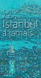 Istanbul à jamais : roman /