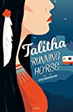 Talitha running horse /