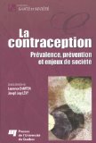 La contraception : prévalence, prévention et enjeux de société /
