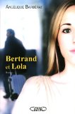 Bertrand et Lola /