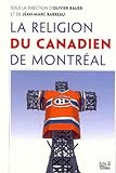 La religion du Canadien de Montréal /