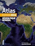 Atlas géopolitique mondial 2024 /