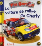 La voiture de rallye de Charly /