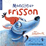 Monsieur Frisson /