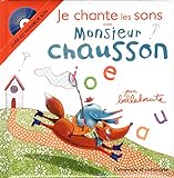 Monsieur Chausson chante et raconte les sons /