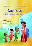 Les fêtes des enfants au Maroc /