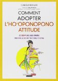 Comment adopter l'ho'oponopono attitude /