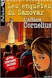 L'affaire Cornelius /
