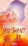 Everything you want : roman /