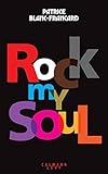 Rock my soul /