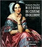 Histoire du costume en Occident : des origines à nos jours /