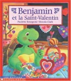 Benjamin et la Saint-Valentin /