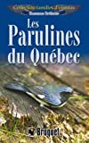 Les parulines du Québec /