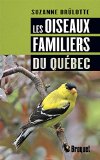 Les oiseaux familiers du Québec /