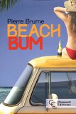 Beach Bum /