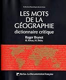 Les mots de la géographie : dictionnaire critique /
