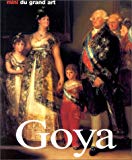 Francisco de Goya : sa vie et son oeuvre /