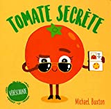 Tomate Secrète /