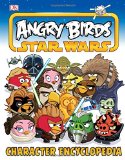 Angry birds Star Wars : character encyclopedia /
