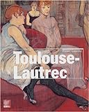 Henri de Toulouse-Lautrec, le peintre de la vie moderne /
