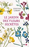 Le jardin des fleurs secrètes : roman /