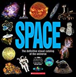 Space : the definitive visual catalog of the universe /