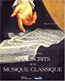Les plus beaux manuscrits de la musique classique /