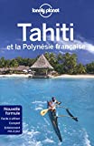 Tahiti et la Polynésie française /