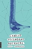 Cancer ascendant autruche /