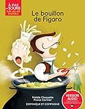 Le bouillon de Figaro /