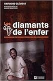 Les diamants de l'enfer : le cauchemar d'un homme d'affaires dans les prisons du Bénin /