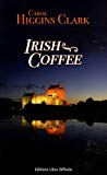 Irish coffee : [texte (gros caractères)] : roman /