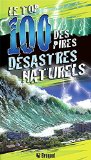 Le top 100 des pires désastres naturels /