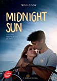 Midnight sun : les rêves prennent vie la nuit /