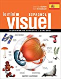 Le mini visuel : dictionnaire français-espagnol /