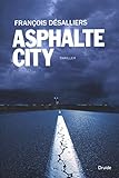Asphalte City : thriller /