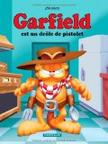 Garfield est un drôle de pistolet /