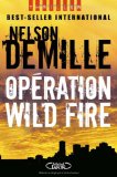 Opération Wild Fire /