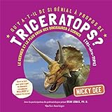 Qu'y a-t-il de si génial à propos de triceratops? : le dernier et le plus gros des dinosaures à cornes : (tri-céra-tops) /