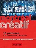 Guide du Montréal créatif /