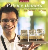 Patrice Demers, chef pâtissier aux restaurants Les Chèvres et Le Chou.