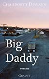Big Daddy : roman /