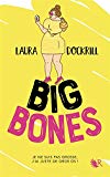 Big bones : roman /