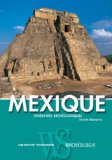 Mexique : itinéraires archéologiques /