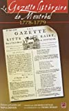 La Gazette littéraire de Montréal, 1778-1779 /