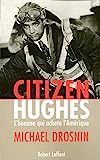 Citizen Hughes : l'homme qui acheta l'Amérique /